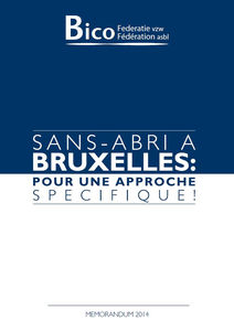 Mémorandum 2014 - Sans-abri à Bruxelles: Pour une approche spécifique!